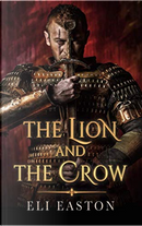The Lion and the Crow by Eli Easton