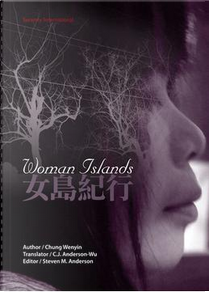 Woman Islands by Chung Wenyin