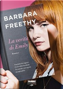 La verità di Emily by Barbara Freethy