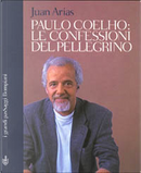 Paulo Coelho by Juan Arias