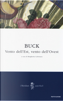 Vento dell'est, vento dell'ovest by Pearl Sydenstricker Buck
