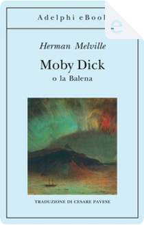Moby Dick by Herman Melville