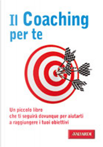 Il coaching per te by Andrea Falleri, Enrico Illuminati, Lorenzo Paoli