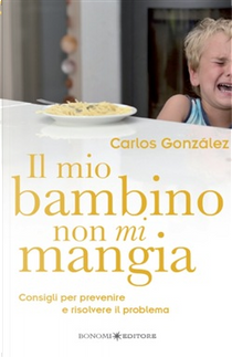 Il mio bambino non mi mangia by Carlos Gonzáles