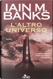 L' altro universo by Iain M. Banks