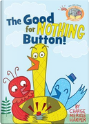 The Good for Nothing Button! by Mo Willems