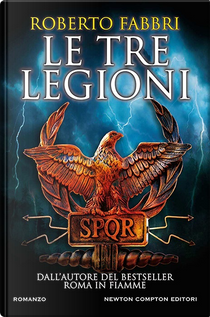 Le tre legioni by Roberto Fabbri