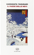 Il paese delle nevi by Yasunari Kawabata