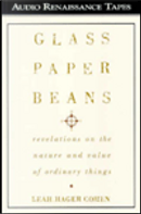 Glass Paper Beans by Leah Hager Cohen