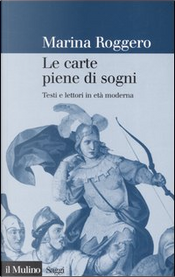Le carte piene di sogni by Marina Roggero Le carte piene di sogni by Marina Roggero