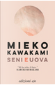 Seni e uova by Mieko Kawakami