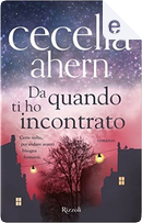 Da quando ti ho incontrato by Cecelia Ahern
