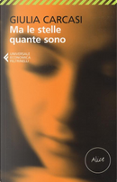 Ma le stelle quante sono by Giulia Carcasi