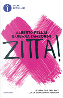Zitta! by Alberto Pellai, Barbara Tamborini