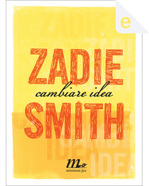 Cambiare idea by Zadie Smith
