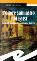 L'odore salmastro dei Fossi by Diego Collaveri