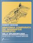 Anatomia comparata dei mammiferi domestici / Splancnologia: apparecchio digerente, apparecchio respiratorio by Robert Barone