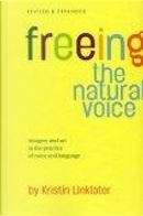 Freeing the Natural Voice by Kristin Linklater