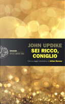 Sei ricco, Coniglio by John Updike