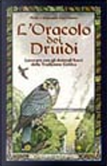 L' oracolo dei druidi by Philip Carr Gomm, Stephanie Carr Gomm