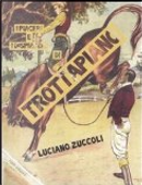 I piaceri e i dispiaceri di Trottapiano by Luciano Zuccoli