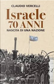 Israele 70 anni by Claudio Vercelli