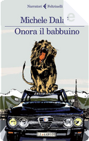 Onora il babbuino by Michele Dalai