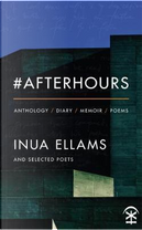 #Afterhours by Inua Ellams