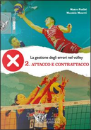 La gestione degli errori nel volley. Con DVD by Marco Paolini, Maurizio Moretti