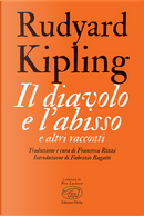 Il diavolo e l'abisso e altri racconti by Rudyard Kipling