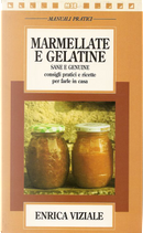 Marmellate e gelatine sane e genuine by Enrica Viziale
