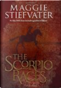 The scorpio races by Maggie Stiefvater