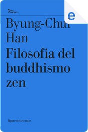 Filosofia del buddhismo zen by Byung-Chul Han