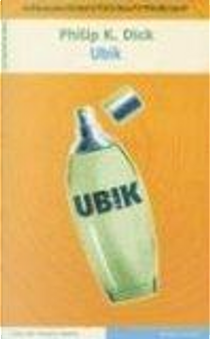 Ubik by Philip K. Dick