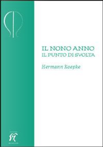 Il nono anno. Il punto di svolta by Hermann Koepke