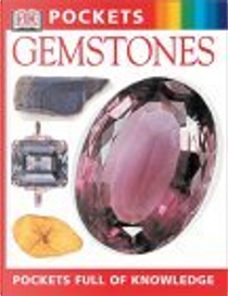 Gemstones by DK Publishing