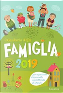 Calendario della famiglia 2019 by Aa. VV.