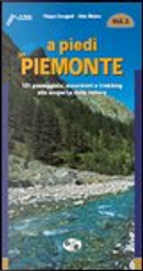 A piedi in Piemonte. Vol. 2 by Aldo Molino, Filippo Ceragioli