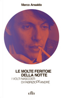 Le molte feritoie della notte by Marco Ansaldo