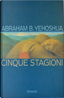 Cinque stagioni by Abraham B. Yehoshua
