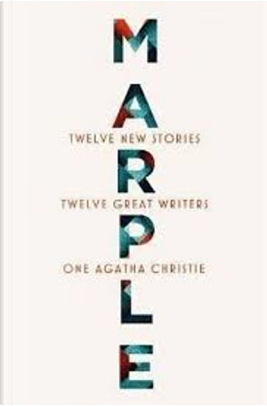 Marple by Agatha Christie, Kate Mosse, Lucy Foley, Naomi Alderman