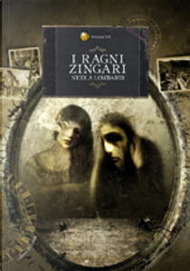 I ragni zingari by Nicola Lombardi