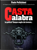Casta Calabra by Paolo Pollichieni