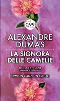 La signora delle camelie by Alexandre (figlio) Dumas