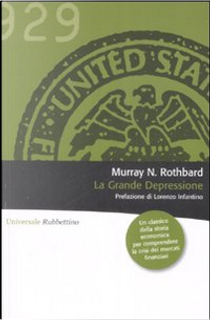 La grande depressione by Murray N. Rothbard