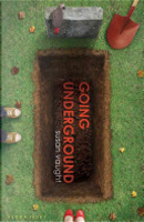 Going Underground by Susan Vaught