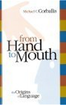From Hand to Mouth by Michael C. Corballis