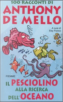 Il pesciolino alla ricerca dell'oceano by Anthony De Mello