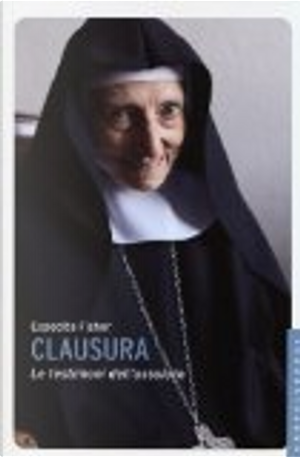 Clausura by Espedita Fisher