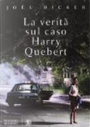 La verità sul caso Harry Quebert by Joël Dicker